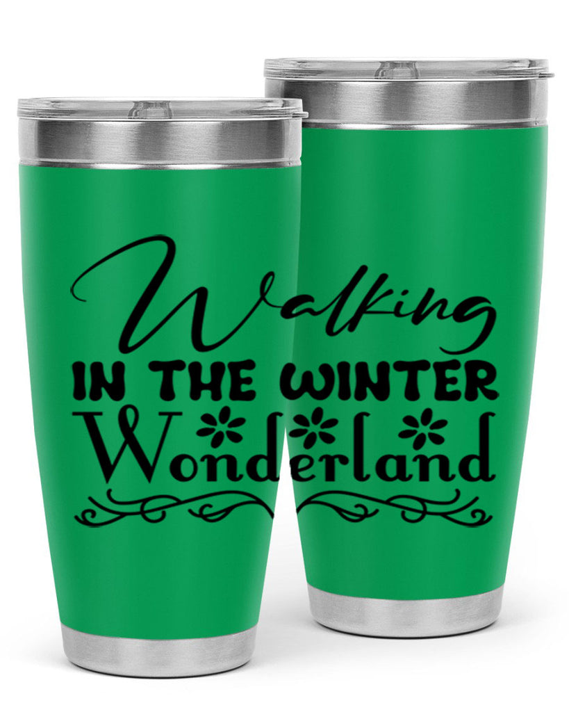 Walking in the winter wonderland 442#- winter- Tumbler