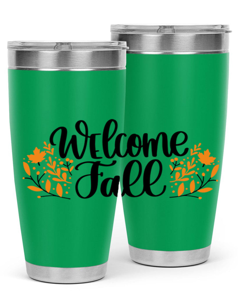 Welcome Fall 515#- fall- Tumbler