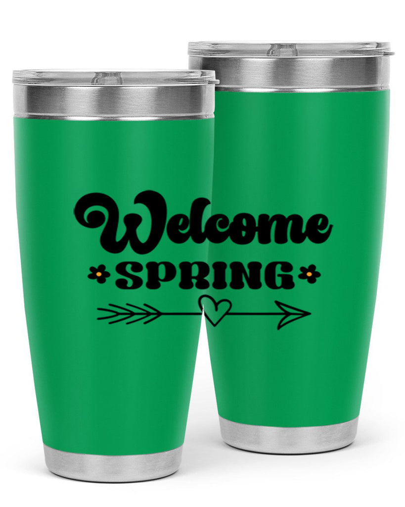 Welcome spring  596#- spring- Tumbler