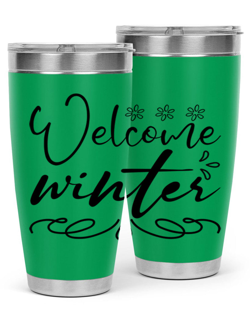 Welcome winter 478#- winter- Tumbler