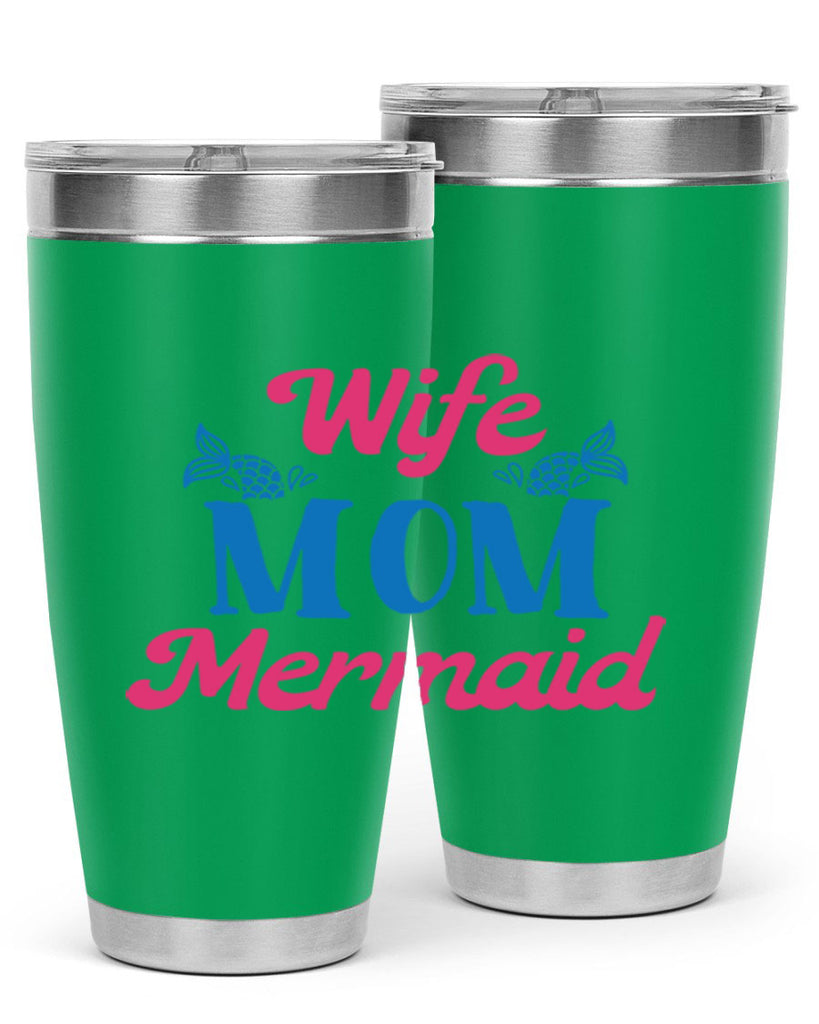 Wife Mom Mermaid 670#- mermaid- Tumbler