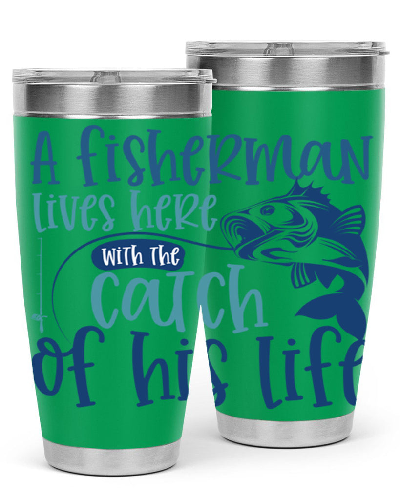 a fisherman lives here with the catch 228#- fishing- Tumbler