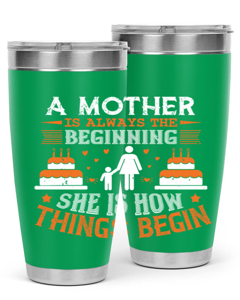 a mother is your first friend 12#- mothers day- Tumbler