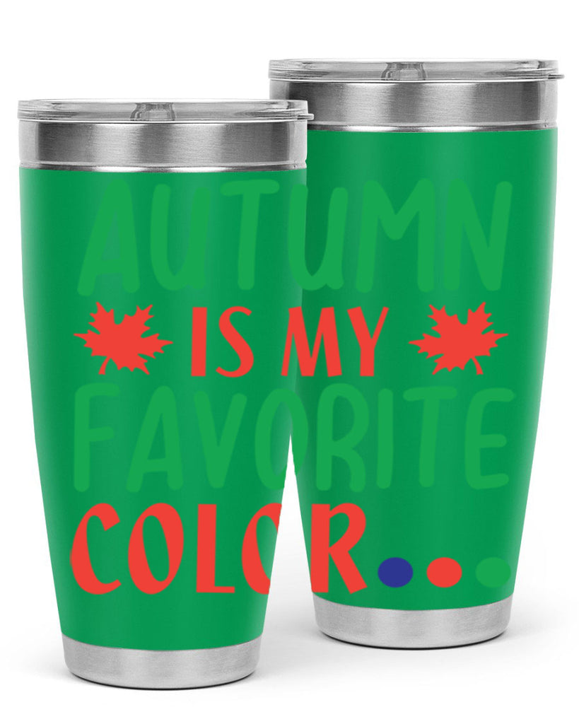 autumn is my favorite color 18#- fall- Tumbler