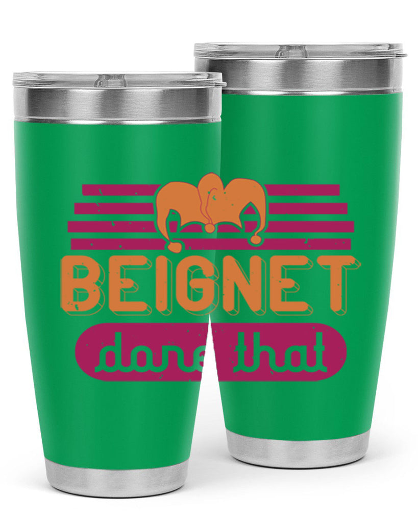 beignet done that 26#- mardi gras- Tumbler