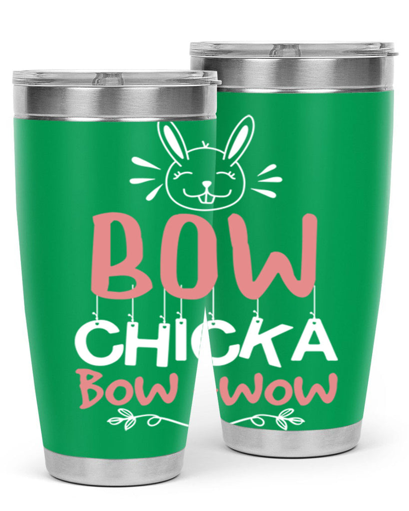 bow chicka bow wow 100#- easter- Tumbler