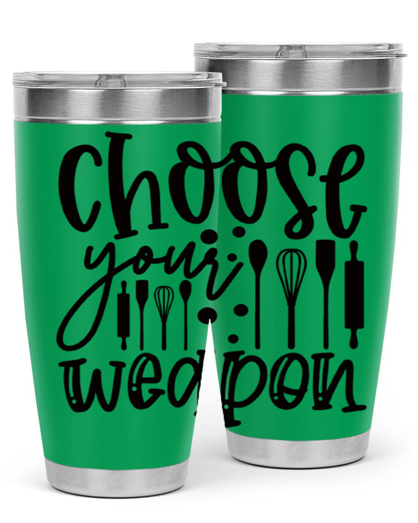 choose your wearpon 46#- kitchen- Tumbler