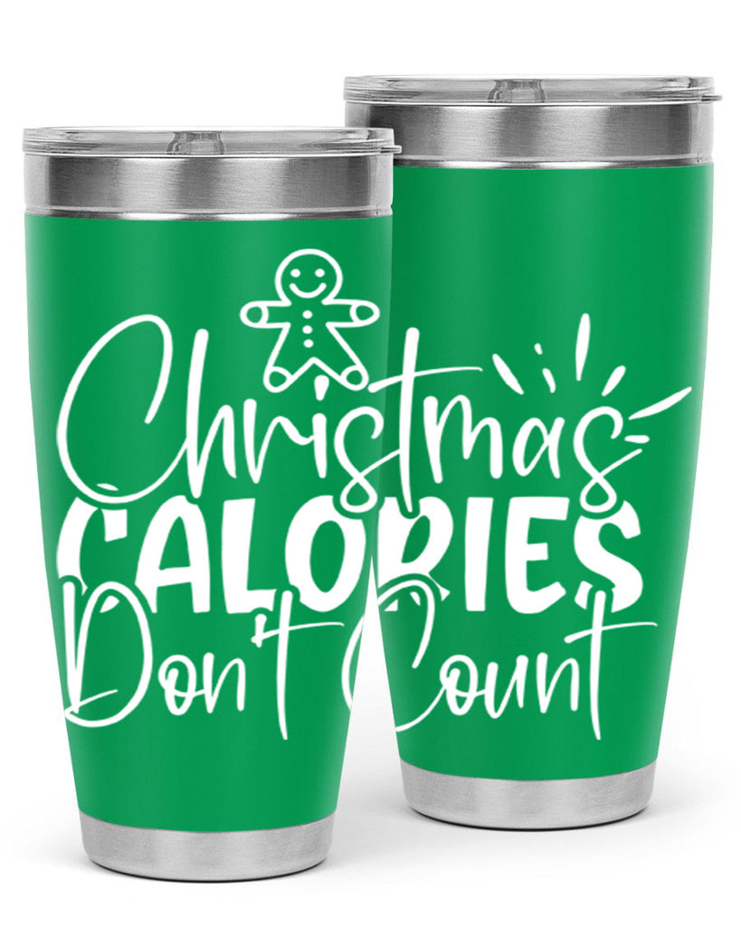 christmas calories dont count 45#- kitchen- Tumbler