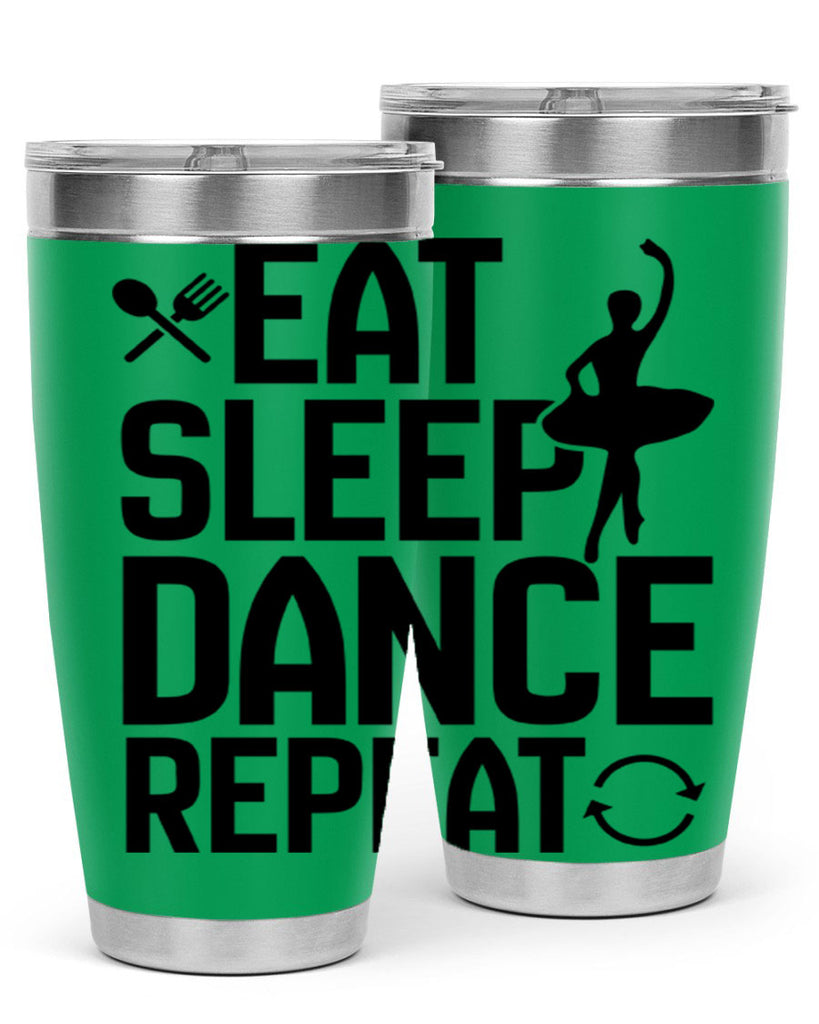 eat sleep dance repeat 35#- ballet- Tumbler