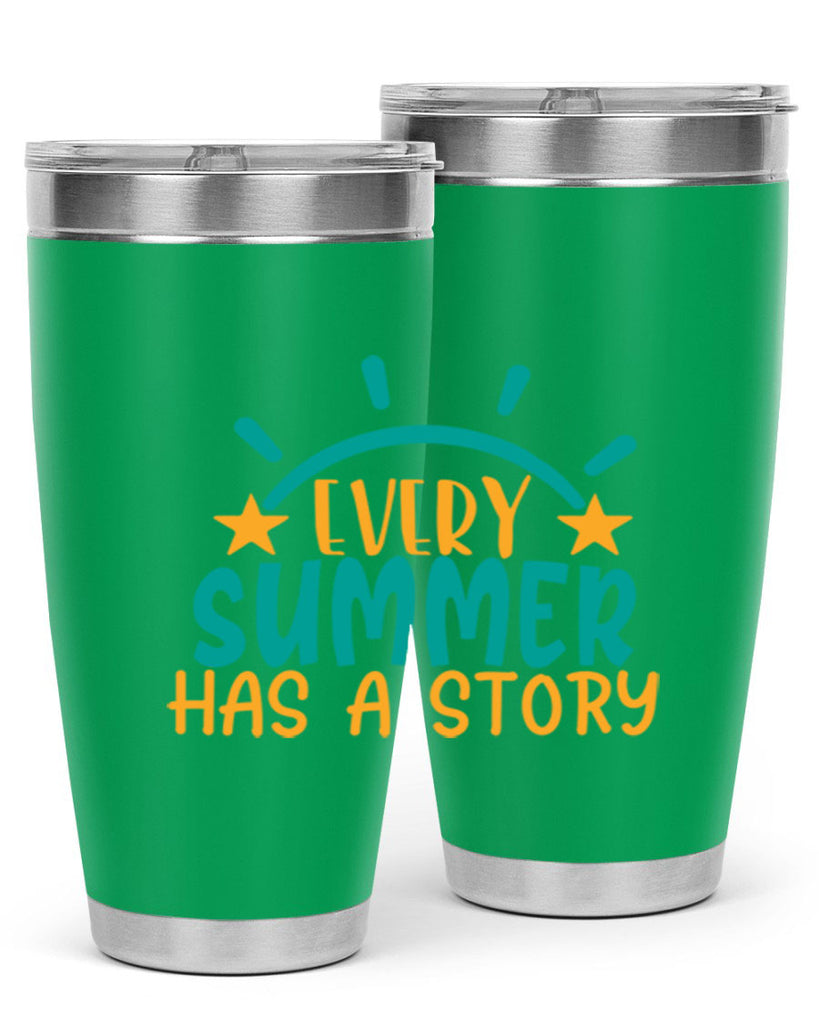 every summer has a story story Style 107#- summer- Tumbler