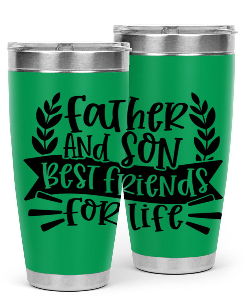 father and son best friends for life 52#- fathers day- Tumbler