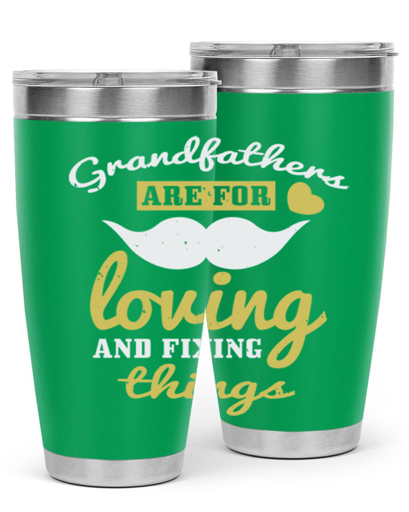 grandfathers are for 221#- fathers day- Tumbler