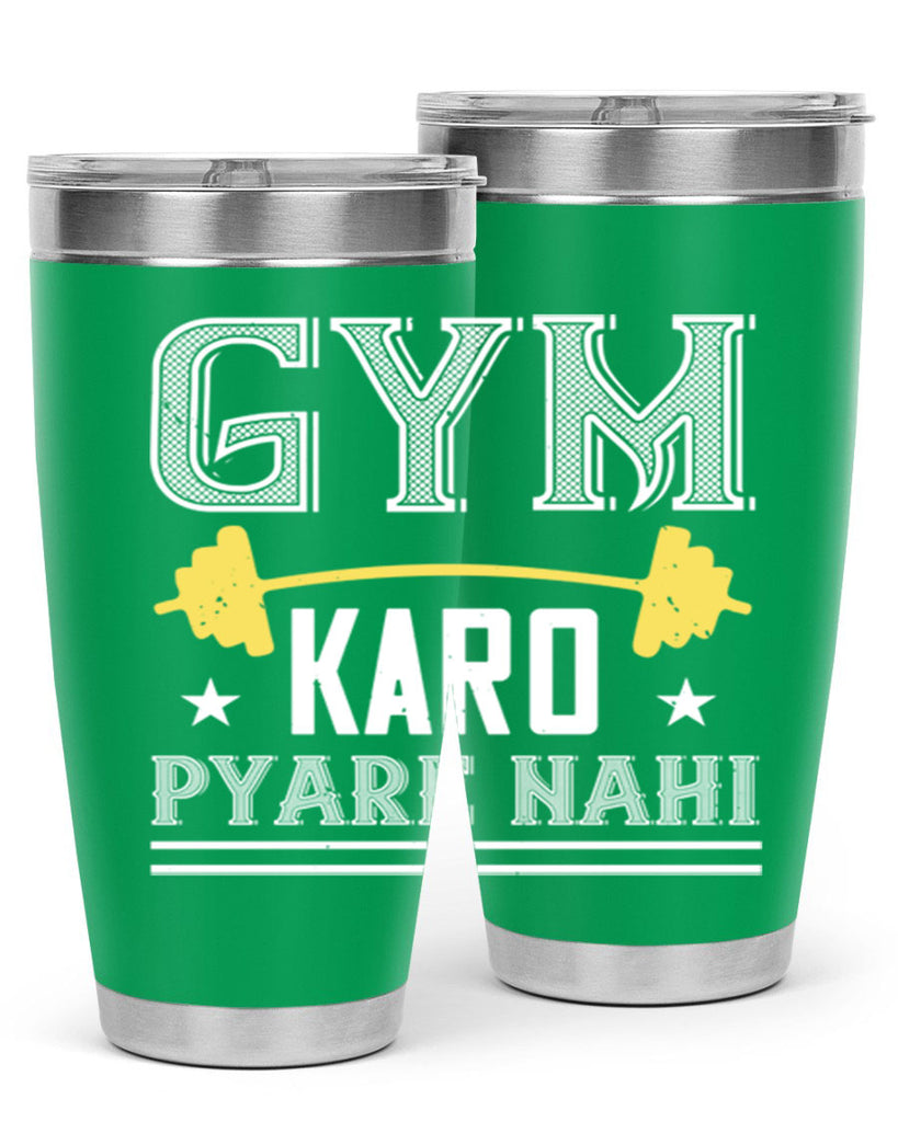 gym karo pare nahi 96#- gym- Tumbler