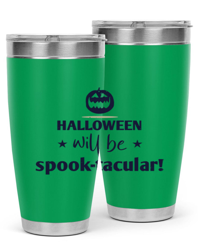 halloween will be spooktacular 156#- halloween- Tumbler