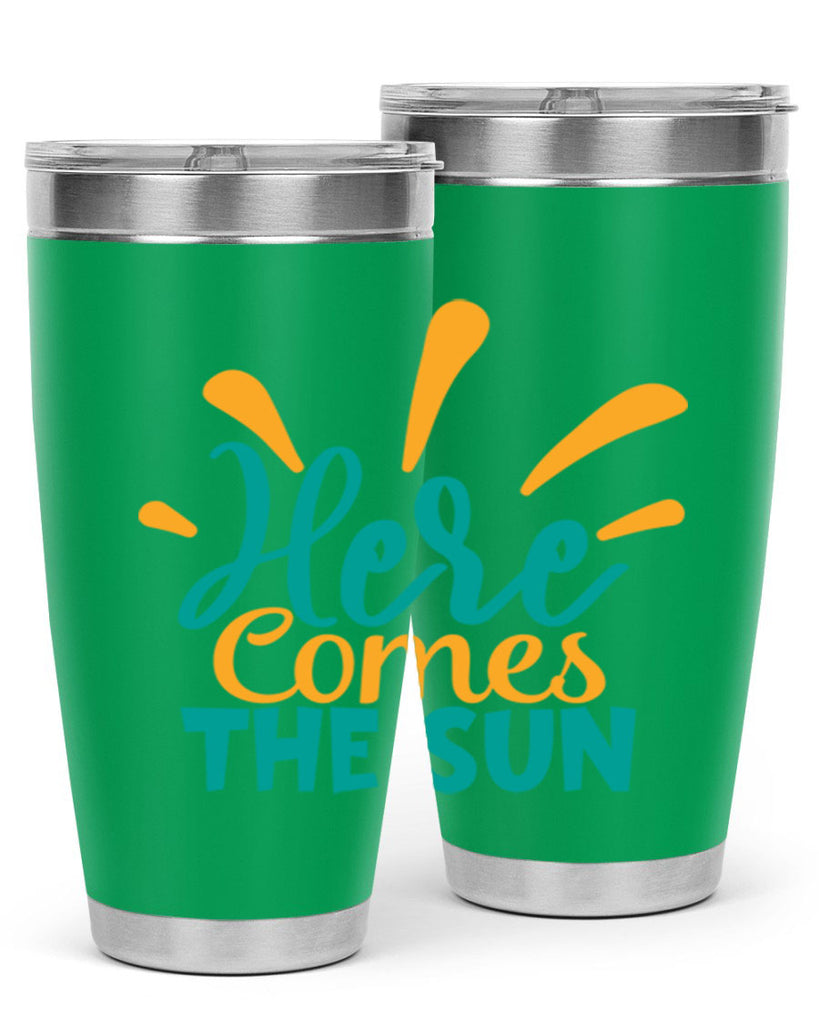 here comes the sun Style 95#- summer- Tumbler
