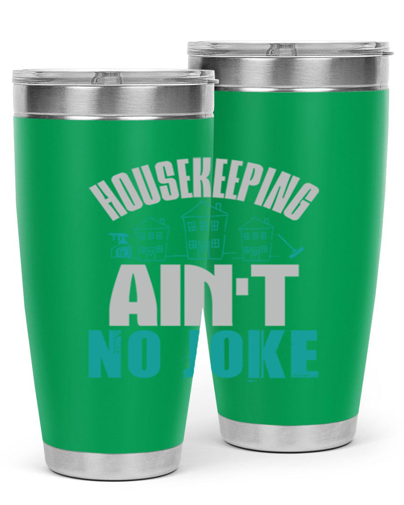 housekeeping aint no joke Style 30#- cleaner- tumbler