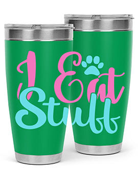 i eat stuff Style 82#- dog- Tumbler