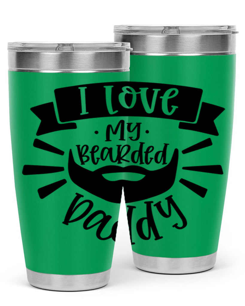 i love my bearded daddy 42#- fathers day- Tumbler