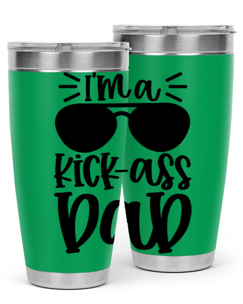 im a kickass dad 35#- fathers day- Tumbler