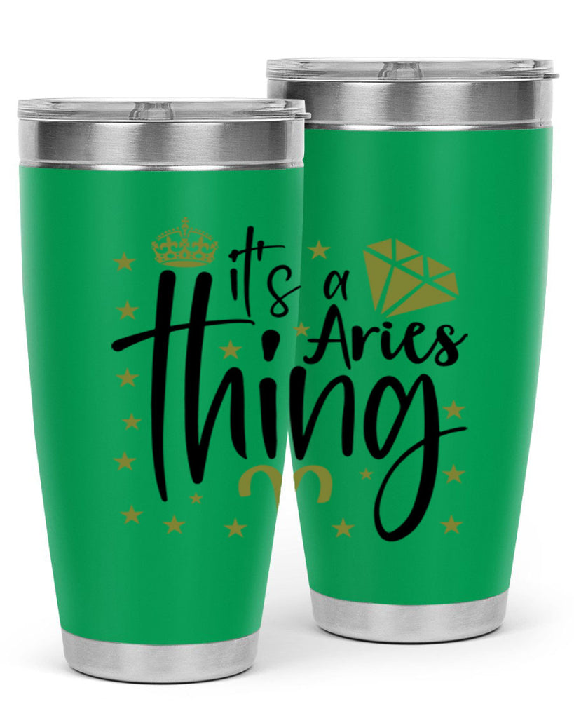 its a Aries thing 261#- zodiac- Tumbler