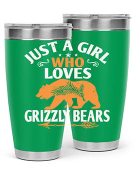 just a girl who loves Grizzly Bears 20#- Bears- Tumbler