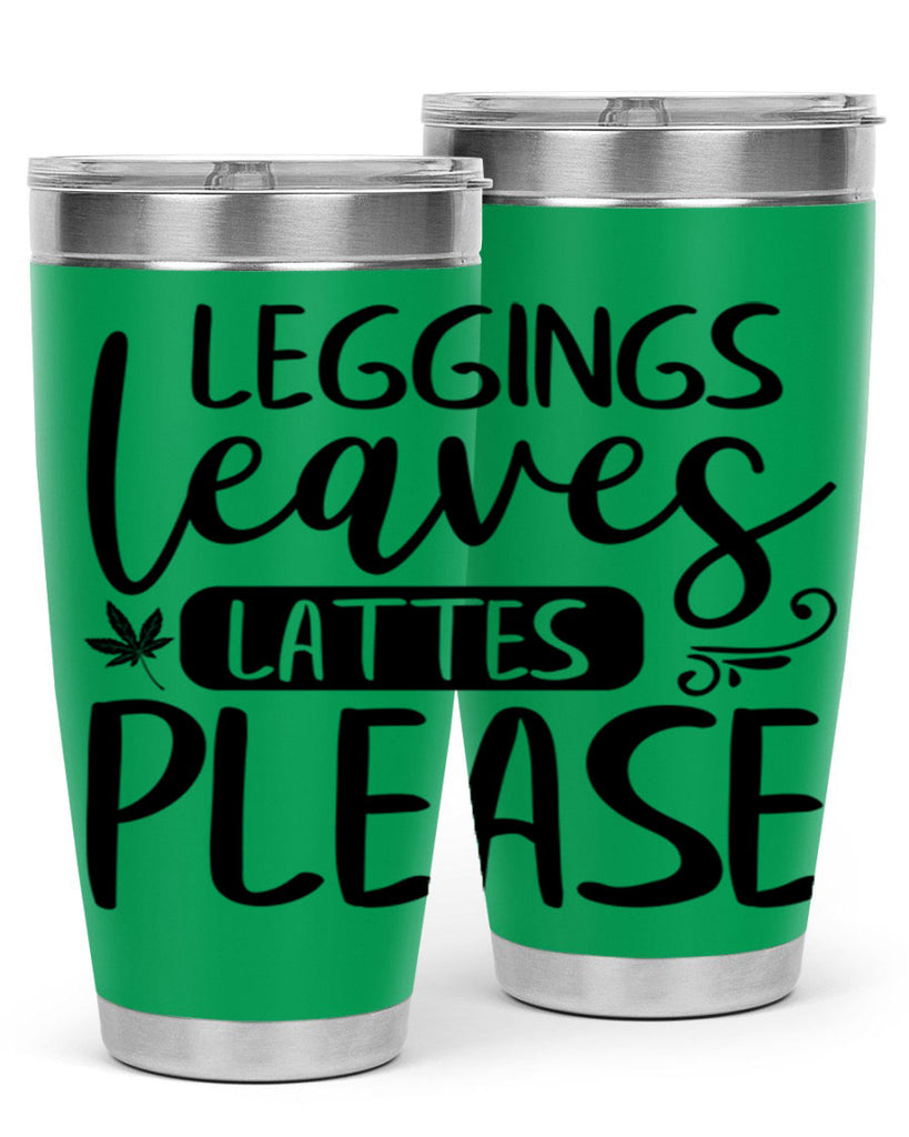 leggings leaves lattes please 396#- fall- Tumbler