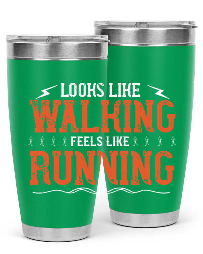 looks like walking feels like running 32#- running- Tumbler