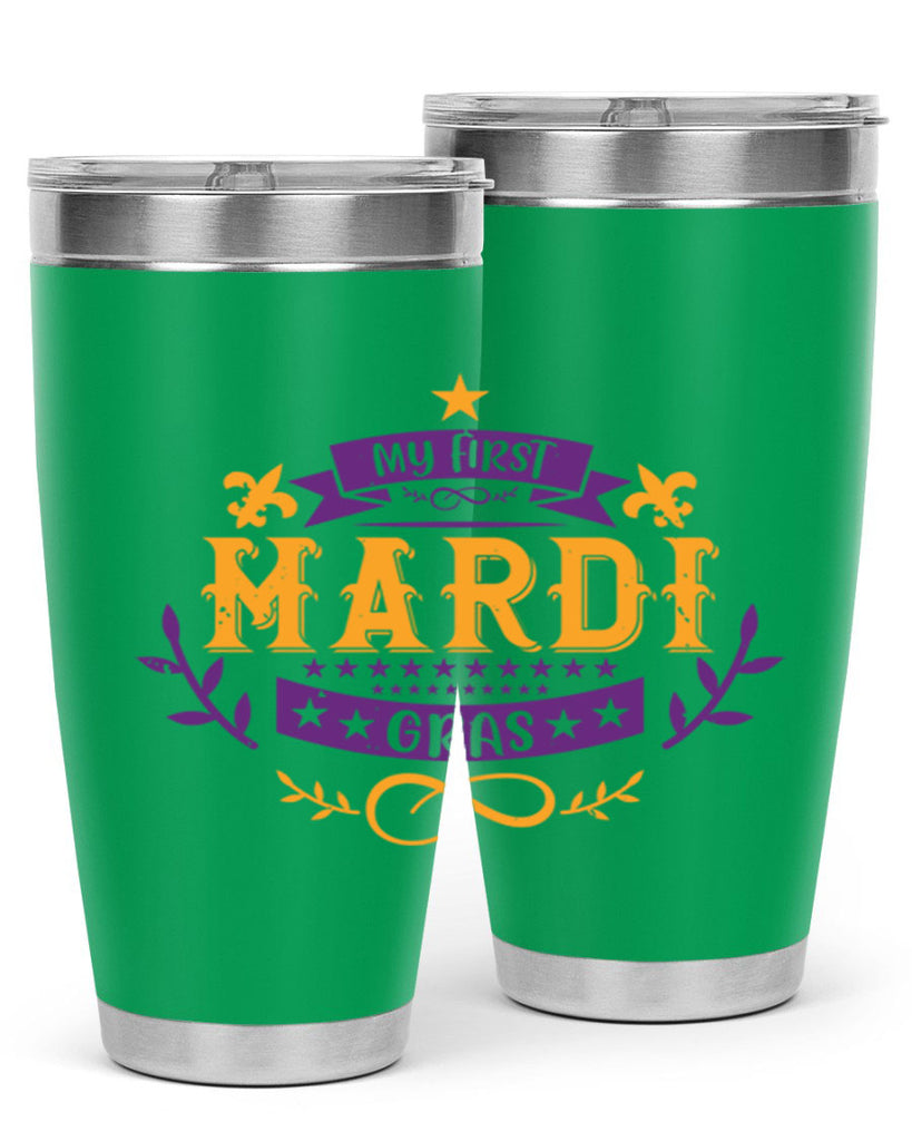 my first mardi gras 44#- mardi gras- Tumbler