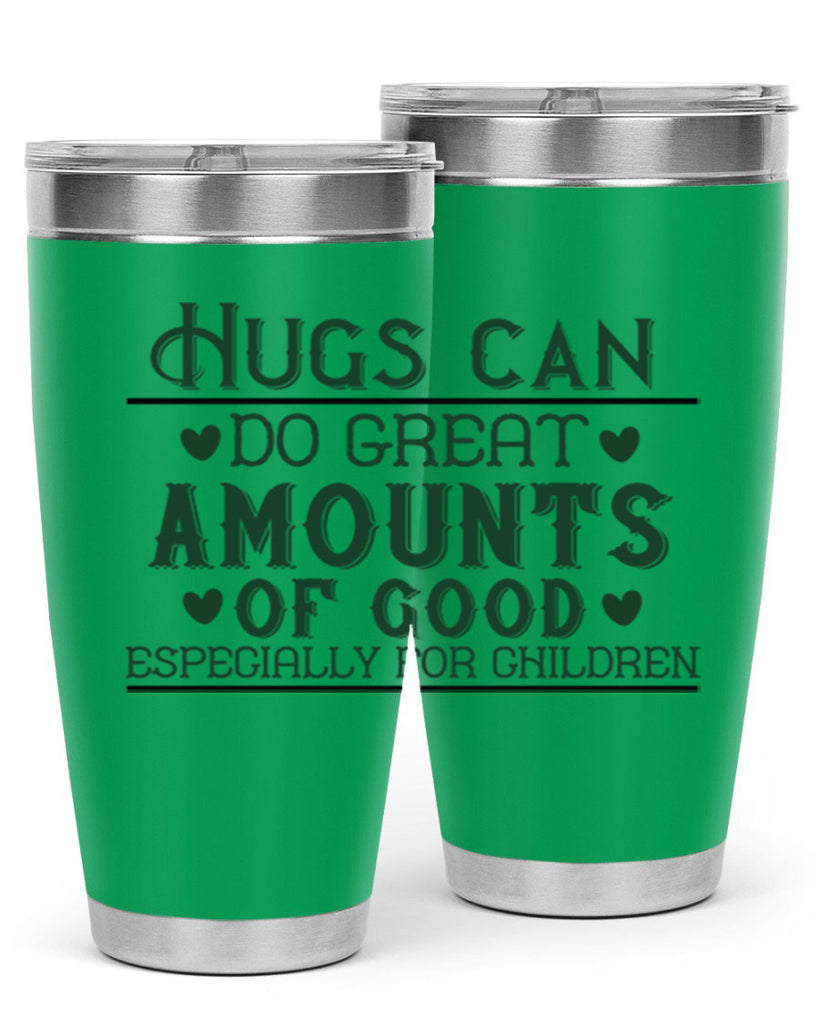 oHugs can do great amounts of good especially for children Style 23#- baby- Tumbler