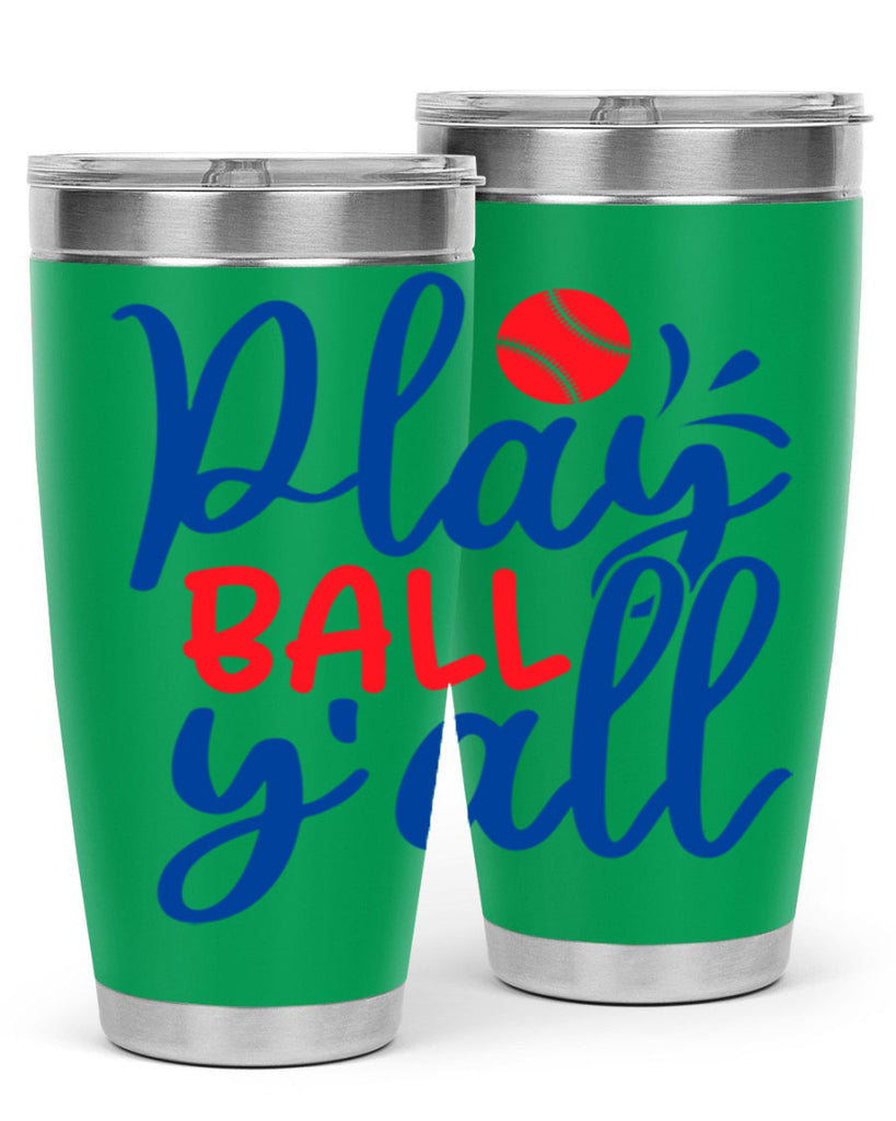 play ball yall 2033#- baseball- Tumbler