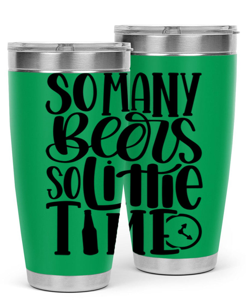 so many beers so little time 22#- beer- Tumbler