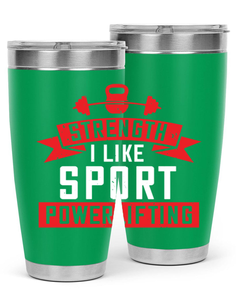 strength i like sport powerlifting 73#- gym- Tumbler
