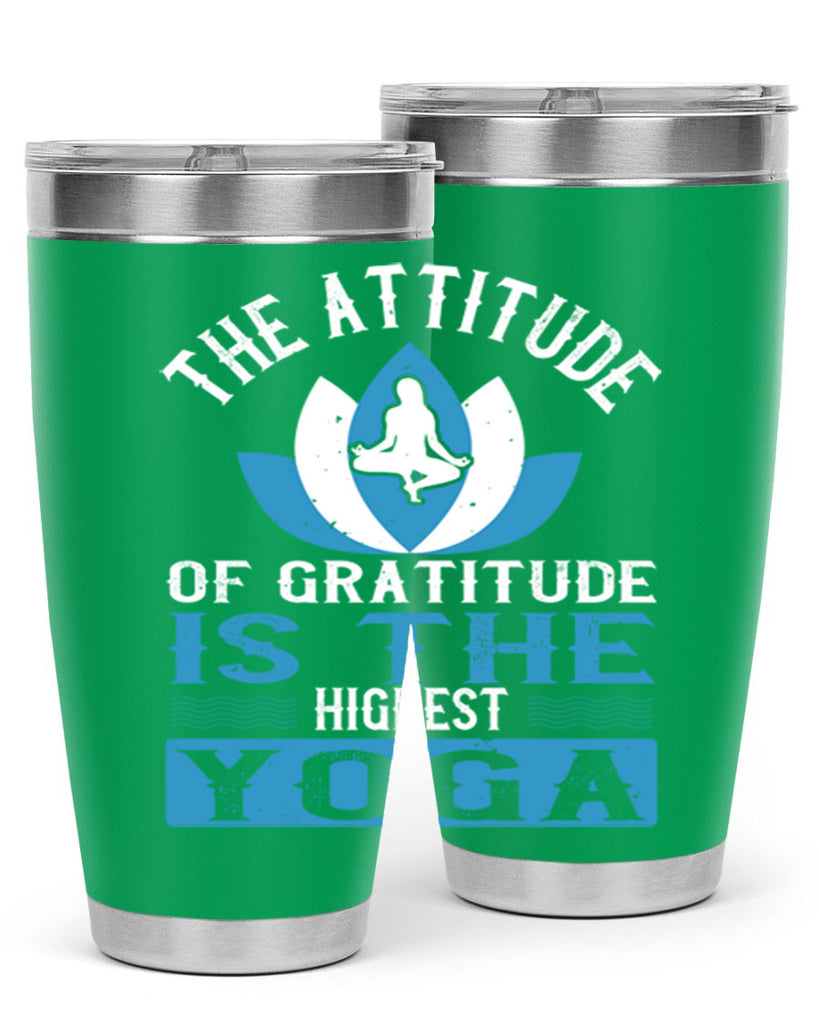 the attitude of gratitude is the highest yoga 66#- yoga- Tumbler