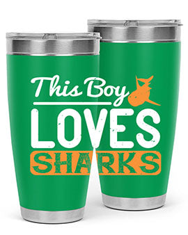 this boy loves sharks Style 14#- shark  fish- Tumbler