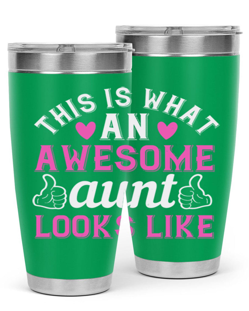 this is an awesome aunt looks like Style 20#- aunt- Tumbler