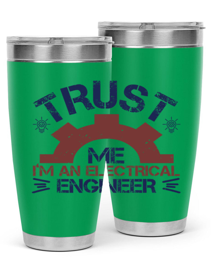 trust me im an electrical engineer Style 35#- engineer- tumbler