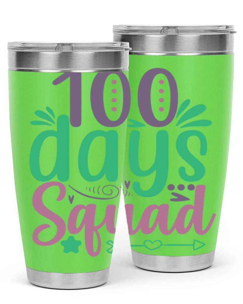 100 days squad 24#- 100 days of school- Tumbler