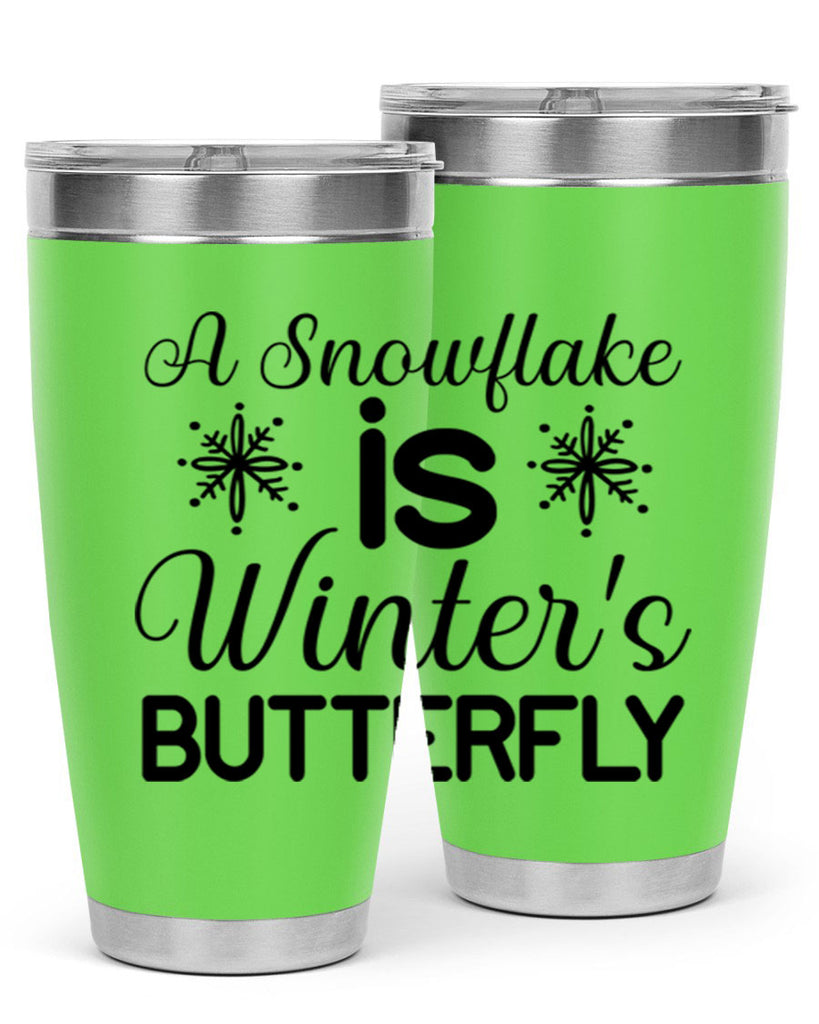 A Snowflake is Winters Butterfly3#- winter- Tumbler