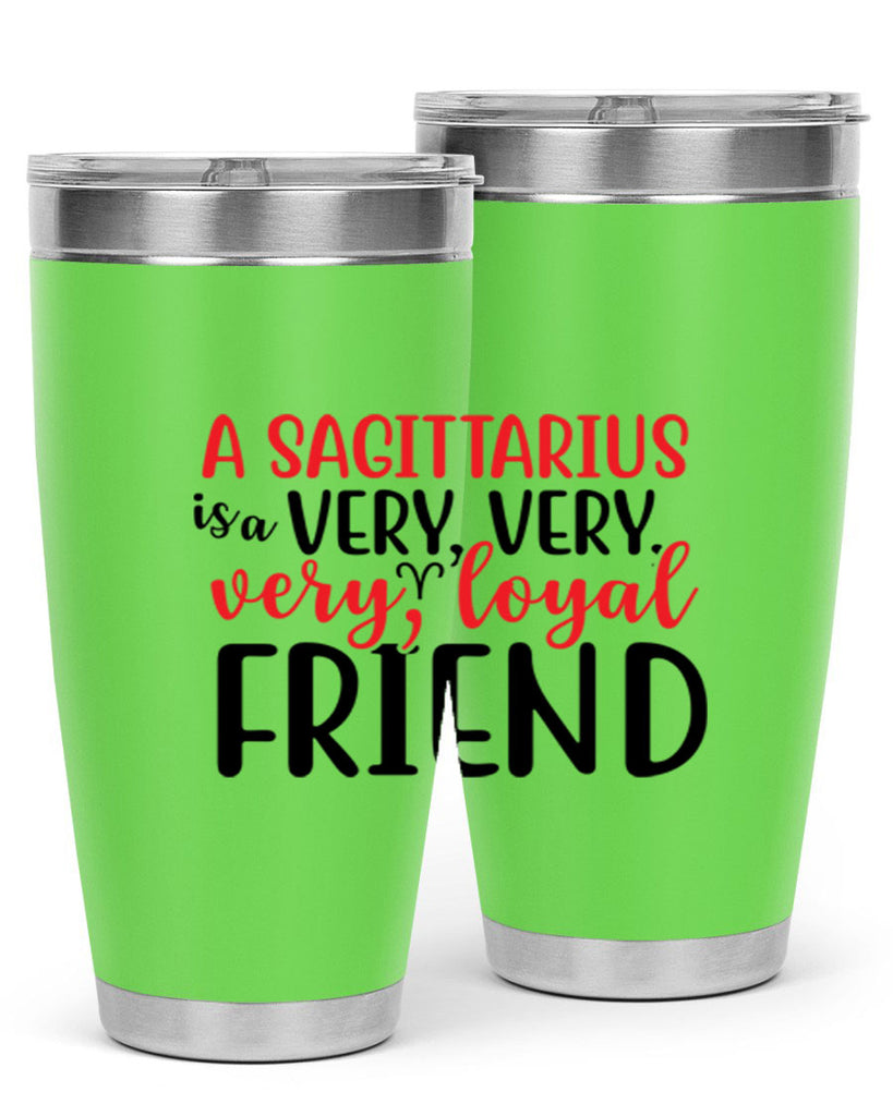 A sagittarius Is A Very Very Veryloyal Friend 60#- zodiac- Tumbler