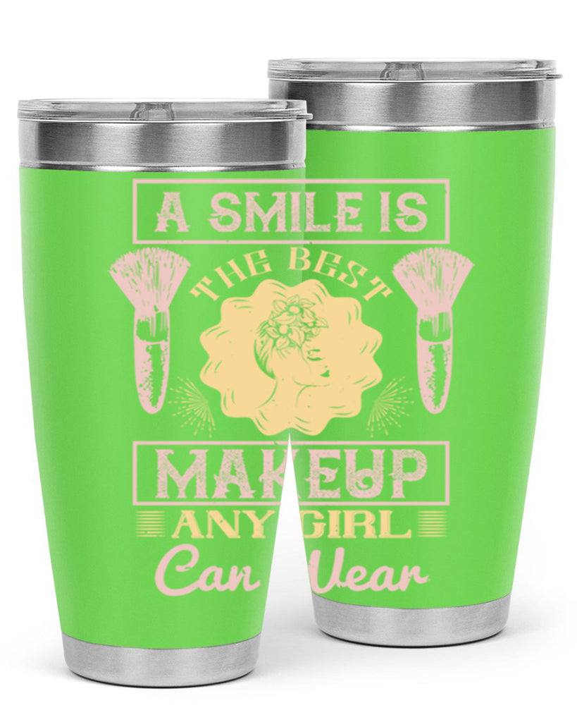 A smile is the best makeup any girl can wear Style 205#- make up- Tumbler