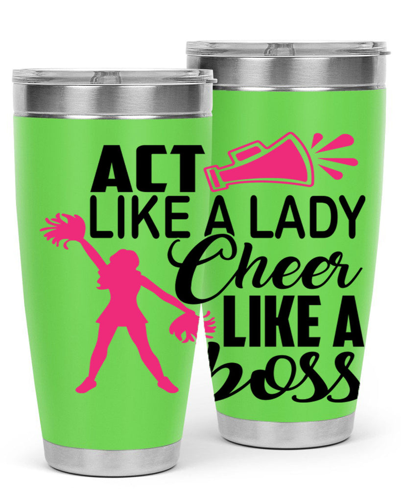 Act like a lady Cheer like a boss 1486#- cheer- Tumbler