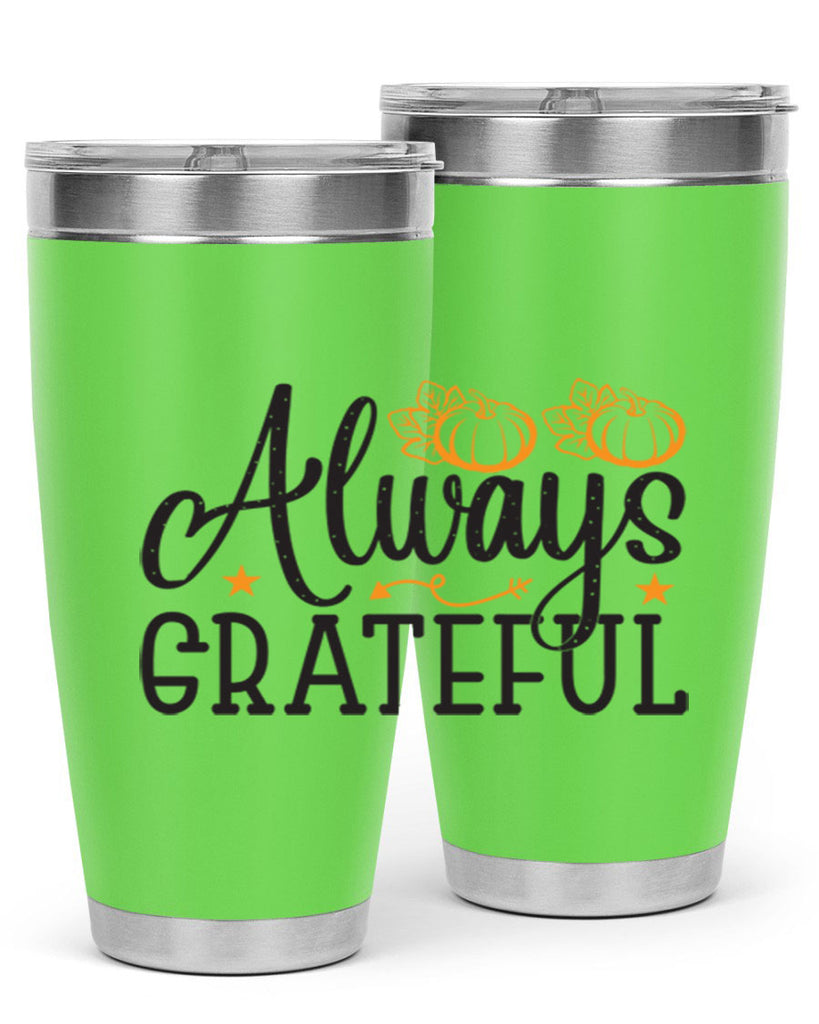Alwaysgrateful 9#- fall- Tumbler