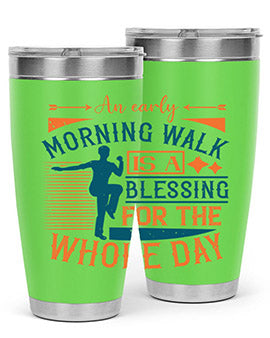 An early morning walk is a blessing for the whole day Style 28#- diabetes- Tumbler