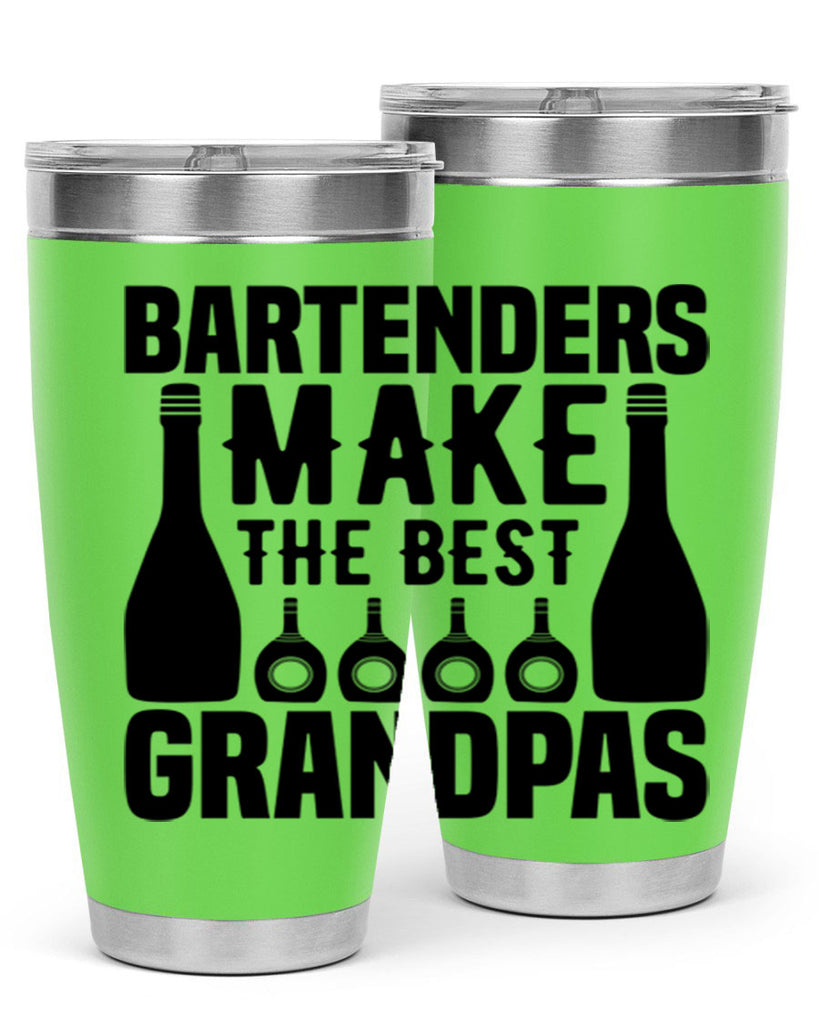 Bartenders make The best Style 6#- bartender- tumbler
