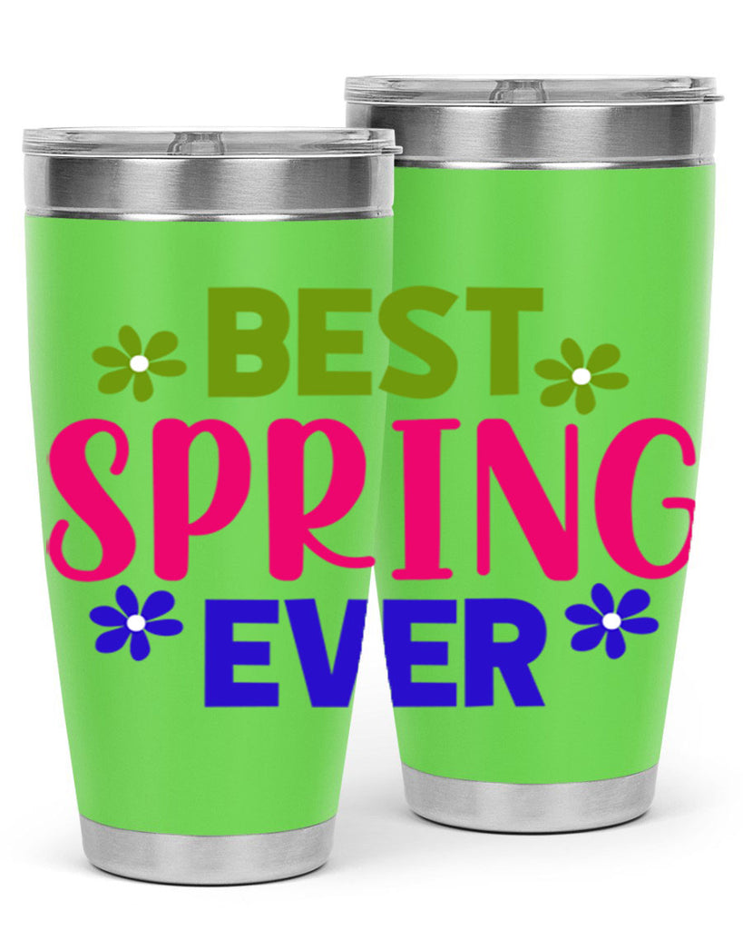Best Spring Ever 34#- spring- Tumbler