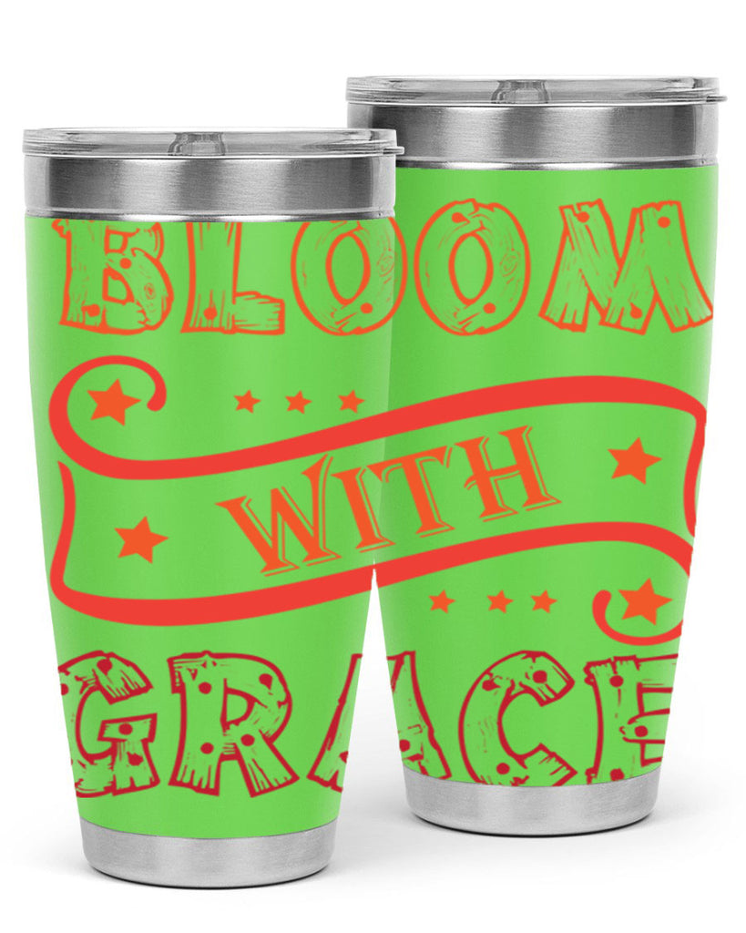 Bloom with grace  89#- spring- Tumbler