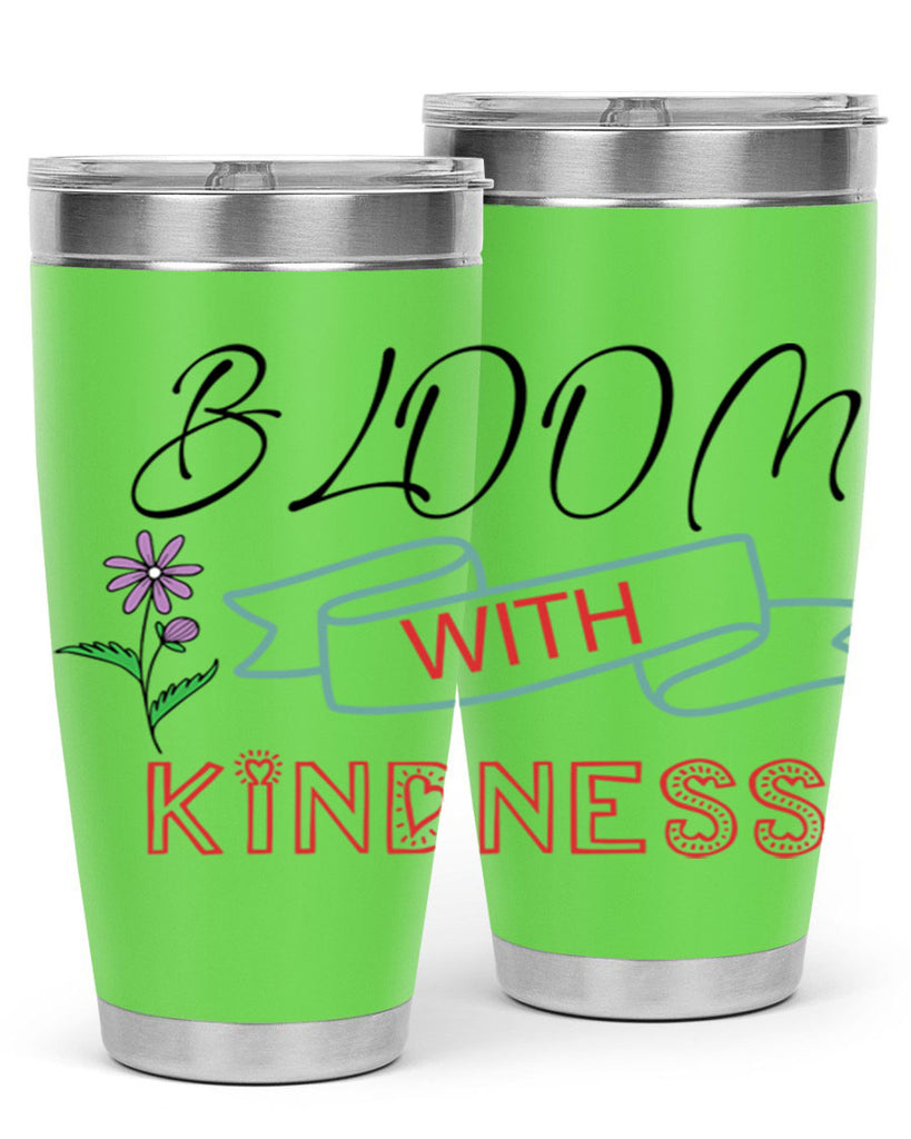 Bloom with kindness  91#- spring- Tumbler