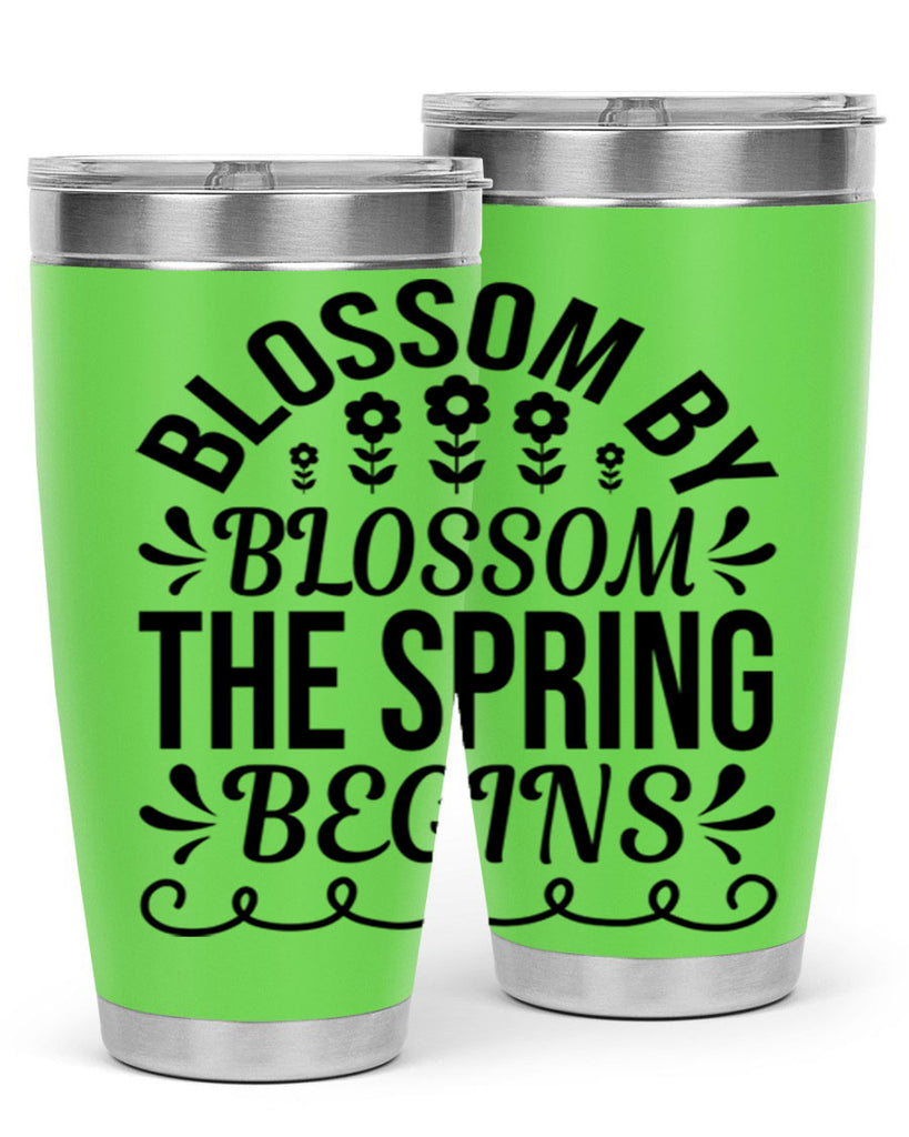 Blossom by blossom the spring 93#- spring- Tumbler