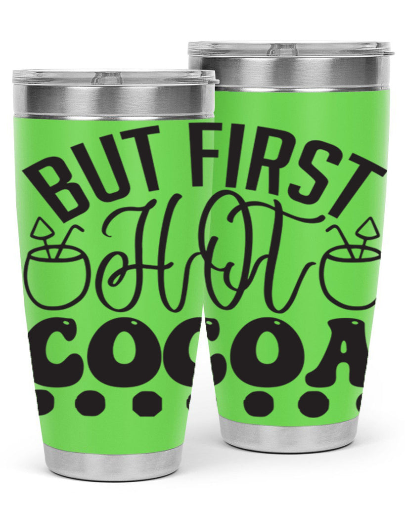 But first hot cocoa 36#- winter- Tumbler