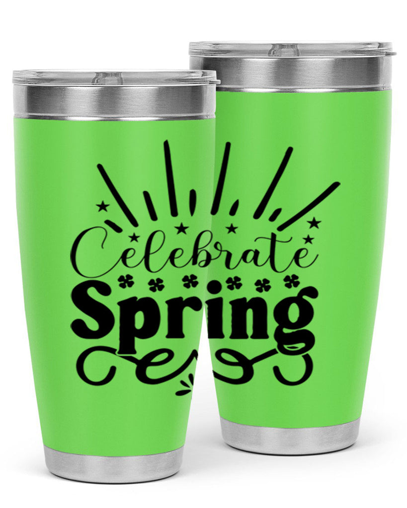 Celebrate Spring 99#- spring- Tumbler